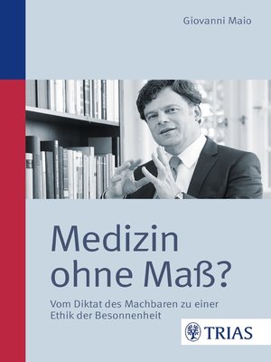 cover image of Medizin ohne Maß?
